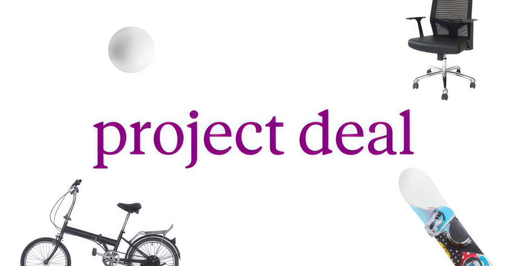 (source: Project Deal: our Claude-run marketplace experiment, Anthropic)